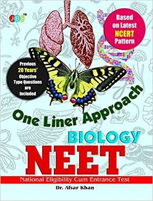 ONE LINER APPROACH- BIOLOGY— NEET ‘NATIONAL ELIGIBILITY CUM ENTRANCE TEST(English, Paperback, Dr. Afsar Khan)