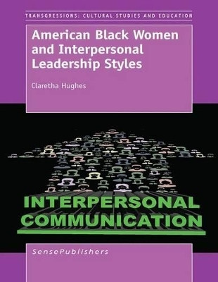American Black Women and Interpersonal Leadership Styles(English, Electronic book text, Hughes Claretha)