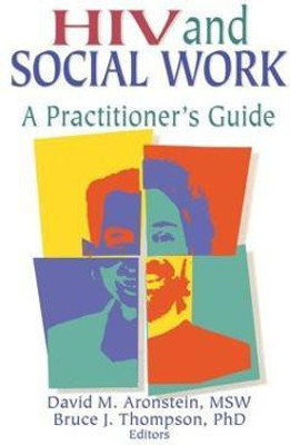 HIV and Social Work(English, Paperback, Shelby R Dennis)
