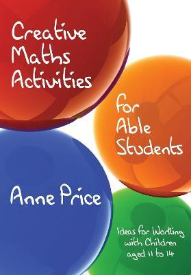 Creative Maths Activities for Able Students(English, Electronic book text, Price Anne)