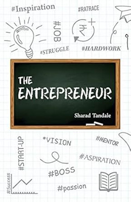 The Entrepreneur(Paperback, Sharad Tandale)