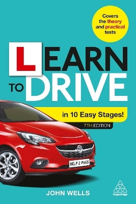 Learn to Drive in 10 Easy Stages(English, Paperback, Wells John Dr)