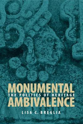 Monumental Ambivalence(English, Paperback, Breglia Lisa C.)