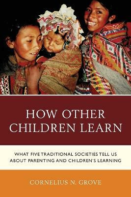 How Other Children Learn(English, Paperback, Grove Cornelius N.)