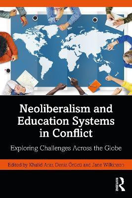 Neoliberalism and Education Systems in Conflict(English, Paperback, unknown)