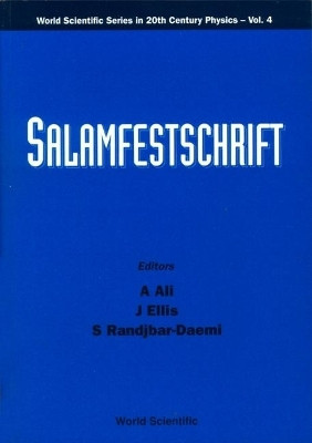 Salamfestschrift - A Collection Of Talks From The Conference On Highlights Of Particle And Condensed Matter Physics(English, Hardcover, unknown)