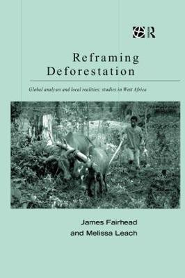 Reframing Deforestation(English, Hardcover, Fairhead James)