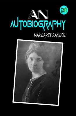 An Autobiography(Paperback, Margaret Sanger)