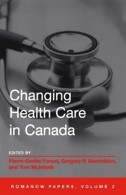 Changing Health Care in Canada(English, Electronic book text, unknown)