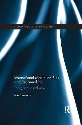 International Mediation Bias and Peacemaking(English, Paperback, Svensson Isak)
