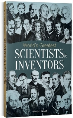 World's Greatest Scientists & Inventors  - By Miss & Chief(English, Paperback, Wonder House Books)