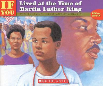 If You Lived at the Time of Martin Luther King(English, Paperback, Levine Ellen)