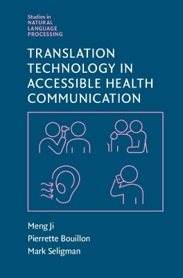 Translation Technology in Accessible Health Communication(English, Hardcover, Ji Meng)
