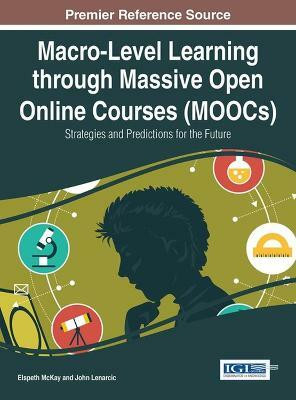 Macro-Level Learning through Massive Open Online Courses (MOOCs)(English, Hardcover, unknown)
