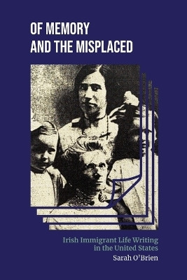 Of Memory and the Misplaced(English, Paperback, O'Brien Sarah)
