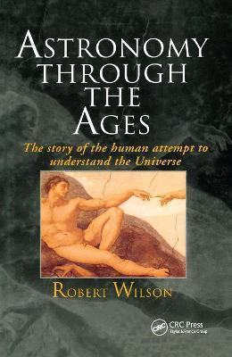 Astronomy Through the Ages(English, Paperback, Wilson Sir Robert)