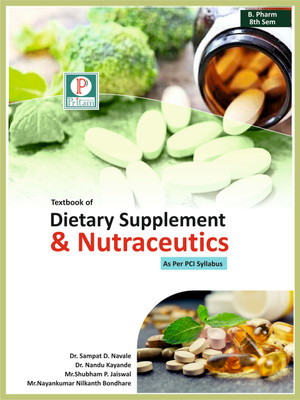 Textbook of Dietary Suppplement And Nutraceutics(Paperback, Dr. Sampat Navale, Dr. Nandu Kayande, Mr. Shubham P. Jaiswal, Mr. Nayankumar Nilkanth Bondhare)
