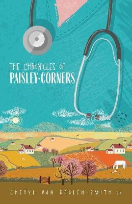 The Chronicles of Paisley - Corners(English, Paperback, Van Daalen-Smith Cheryl)
