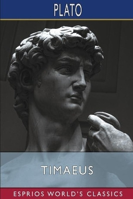 Timaeus (Esprios Classics)(English, Paperback, Plato)