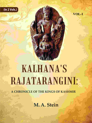 Kalhana's Rajatarangini: A Chronicle of the Kings of Kashmir 1st(Paperback, M. A. Stein)