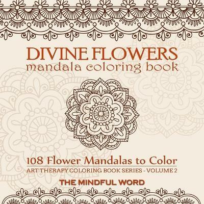 Divine Flowers Mandala Coloring Book(English, Paperback, unknown)