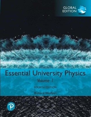 Essential University Physics: Volume 1, Global Edition(English, Paperback, Wolfson Richard)