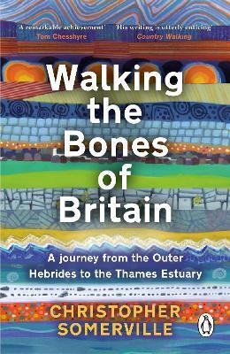 Walking the Bones of Britain(English, Paperback, Somerville Christopher)