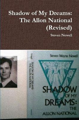 Shadow of My Dreams(English, Paperback, Newell Steven)
