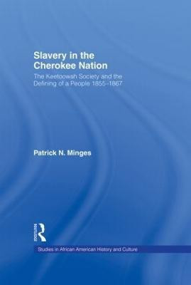 Slavery in the Cherokee Nation(English, Hardcover, Minges Patrick Neal)