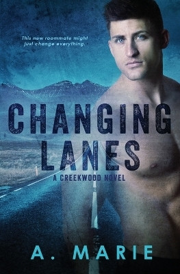 Changing Lanes(English, Paperback, Marie A)