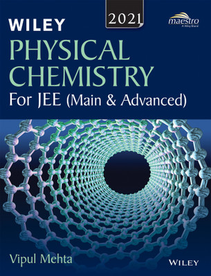 Wiley's Physical Chemistry for Jee (Main & Advanced), 2021(English, Paperback, unknown)