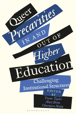 Queer Precarities in and out of Higher Education(English, Paperback, unknown)
