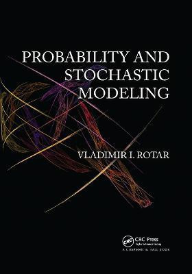 Probability and Stochastic Modeling(English, Paperback, Rotar Vladimir I.)
