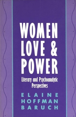Women, Love, and Power(English, Paperback, Baruch Elaine)