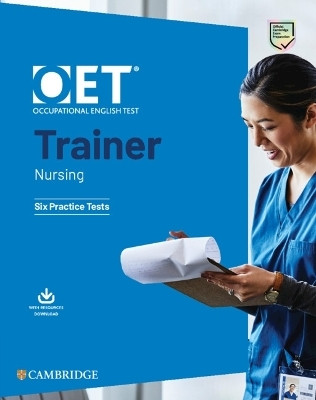 OET Trainer Nursing Six Practice Tests with Answers with Resource Download(English, Mixed media product, unknown)