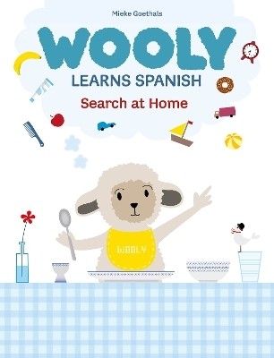 Wooly Learns Spanish. Search at home(English, Hardcover, Goethals Mieke)