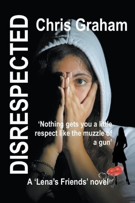 Disrespected(English, Paperback, Graham Chris)