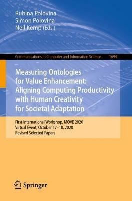 Measuring Ontologies for Value Enhancement: Aligning Computing Productivity with Human Creativity for Societal Adaptation(English, Paperback, unknown)