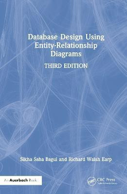 Database Design Using Entity-Relationship Diagrams(English, Hardcover, Bagui Sikha Saha)