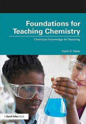 Foundations for Teaching Chemistry(English, Paperback, Taber Keith S.)
