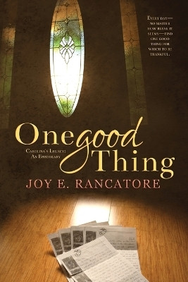 One Good Thing(English, Paperback, Rancatore Joy E)