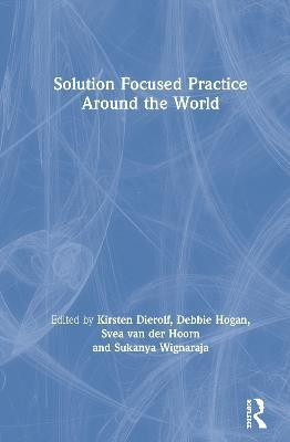 Solution Focused Practice Around the World(English, Hardcover, unknown)