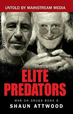 Elite Predators(English, Paperback, Attwood Shaun)