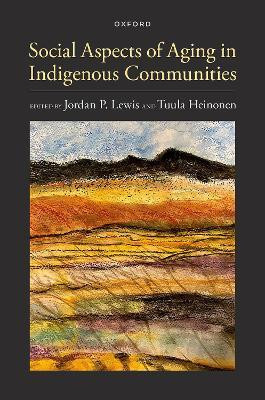 Social Aspects of Aging in Indigenous Communities(English, Hardcover, unknown)