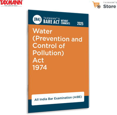 Taxmann's Water (Prevention and Control of Pollution) Act 1974 [Bare Act without Comments | AIBE] – Provides the Updated | Authentic Text of India's Key Environmental Law(Paperback, Taxmann)