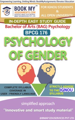 IGNOU BPCG 176 Psychology of Gender Study Material (In Depth Guide) For Ignou Student(Paperback, BMA Publication)