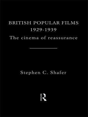 British Popular Films 1929-1939(English, Paperback, Shafer Stephen)