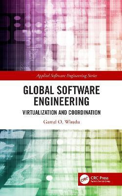 Global Software Engineering(English, Electronic book text, Wiredu Gamel O.)