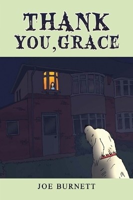 Thank You, Grace(English, Paperback, Burnett Joe)