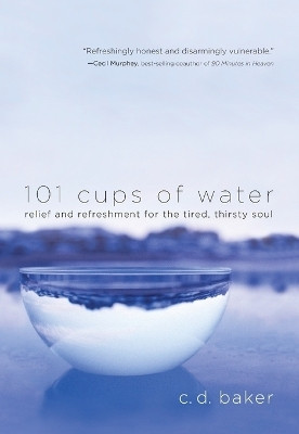 101 Cups of Water(English, Paperback, Baker C.D.)